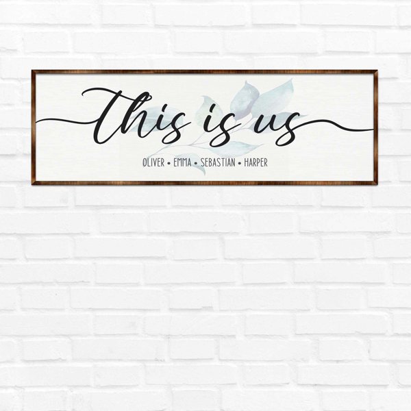 Gracie Oaks This Is Us Framed On Wood by G.DeBrekht Print Wayfair